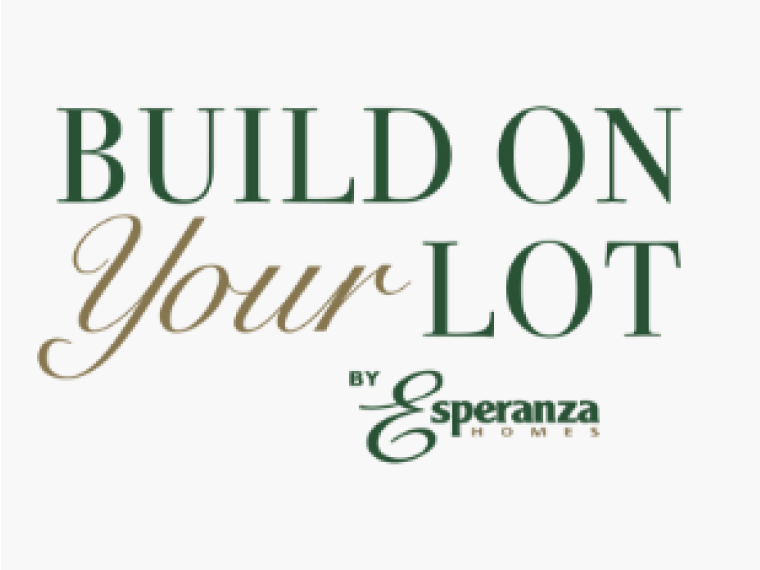 Build on Your Lot Division of Esperanza Homes is formed